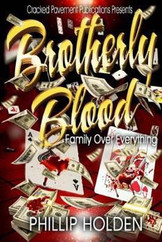 Paperback Brotherly Blood: Family Over Everything Book