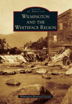 Paperback Wilmington and the Whiteface Region Book