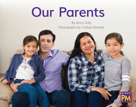Paperback Our Parents: Leveled Reader Blue Non Fiction Level 11/12 Grade 1-2 Book