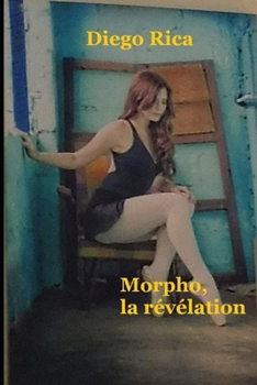 Paperback Morpho, la révélation [French] Book