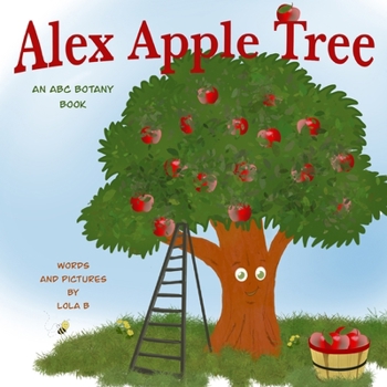 Paperback Alex Apple Tree: An ABC Botany Book