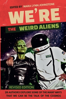 Paperback We're the Weird Aliens Book