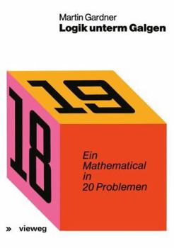 Paperback Logik Unterm Galgen: Ein Mathematical in 20 Problemen [German] Book