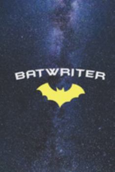 Paperback BATWRITER - Super Hero WRITER AUTHOR BLOGGER Journal Book