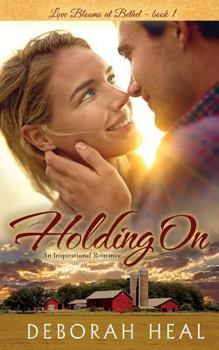 Paperback Holding On: An Inspirational Romance Book