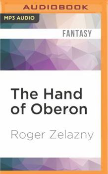 The Hand of Oberon - Book #4 of the Amber: The Corwin Cycle