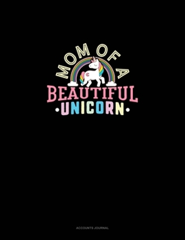 Mom Of A Beautiful Unicorn: Accounts Journal