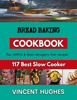 Paperback Bread Baking: Baking Simple Treats for Kids Book