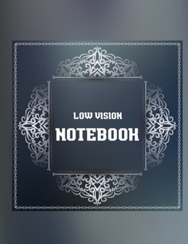 Paperback Low Vision Notebook: Bold Line White Paper For Low Vision, Visually Impaired, Great for Students, Work, Writers, School, Note taking 8.5x 1 Book