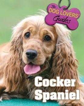 Cocker Spaniel - Book  of the Dog Lovers' Guides