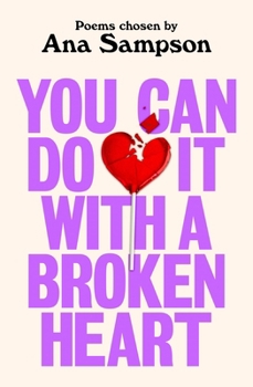 Hardcover You Can Do It with a Broken Heart Book