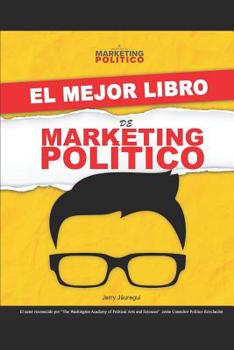 Paperback El Mejor Libro de Marketing Político [Spanish] Book