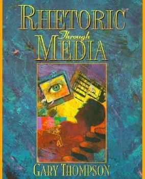 Paperback Rhetoric Through Media Book