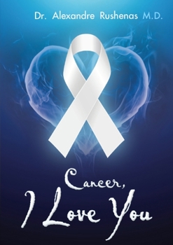 Paperback Cancer, I Love You Book