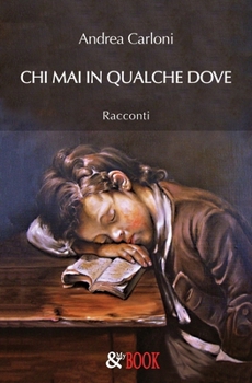 Paperback Chi mai in qualche dove: Racconti [Italian] Book
