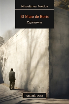 Paperback El Muro de Boris: Reflexiones [Spanish] Book