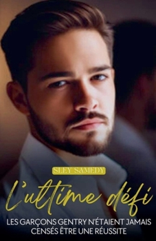 L'ultime défi