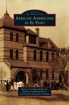 African Americans in El Paso - Book  of the Images of America: Texas