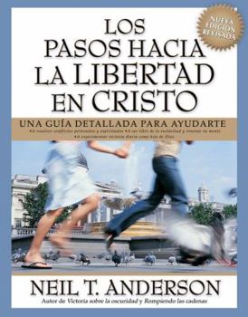 Paperback Los Pasos Hacia la Libertad en Cristo [Spanish] Book