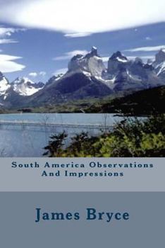 Paperback South America Observations And Impressions Book