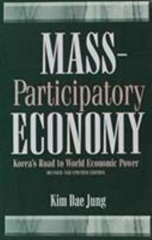 Paperback Mass Participatory Economy: Korea's Road to World Economic Power Book
