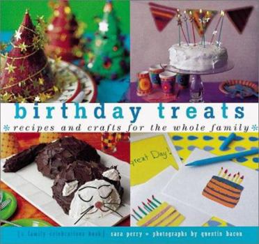 Paperback Birthday Treats: Recipes and Crafts for the Whole Family Book