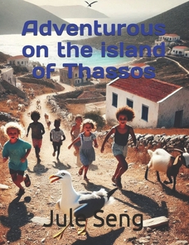 Paperback Adventurous on the island of Thassos Book