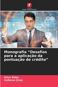 Paperback Monografia "Desafios para a aplicação da pontuação de crédito" [Portuguese] Book