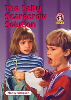 The Salty Scarecrow Solution (Alex) - Book #8 of the Alex