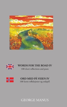 Paperback Words for the Road IV: 100 short reflections and puns Book