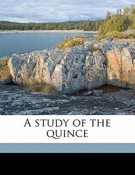Paperback A Study of the Quince Book