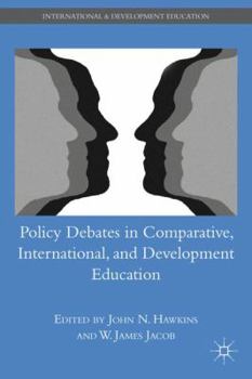 Hardcover Policy Debates in Comparative, International, and Development Education Book