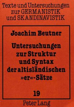 Paperback Untersuchungen Zur Struktur Und Syntax Der Altislaendischen «Er»-Saetze [German] Book