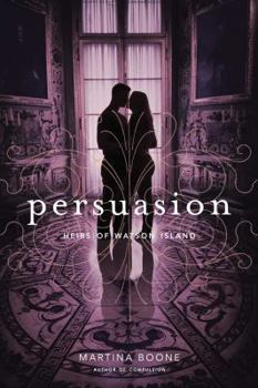 Persuasion - Book #2 of the Heirs of Watson Island