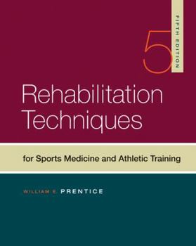 Hardcover Rehabilitation Techniques for Sports Medicine and Athletic Training Book
