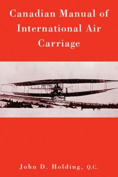 Paperback Canadian Manual of International Air Carriage Book
