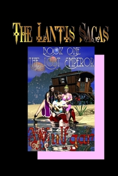 Paperback The Lantis Sagas Book 1 The Lost Emperor Book