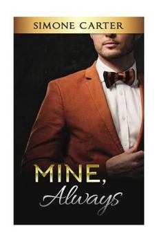 Mine, Always - Book #3 of the Billionaire
