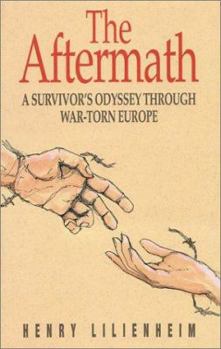 Paperback The Aftermath: A Survivor's Odyssey Through War-Torn Europe Book