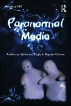Paperback Paranormal Media: Audiences, Spirits and Magic in Popular Culture Book