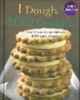 Hardcover 1 Dough 100 Cookies (Love Food) (1 = 100!) Book