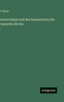 Hardcover Deutschland und das Russenthum die russische Kirche [German] Book