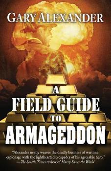 Paperback A Field Guide to Armageddon Book