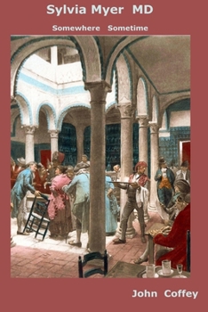 Paperback Sylvia Myer MD: London 1800 Book