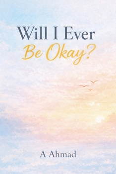 Paperback Will I Ever Be Okay? Book