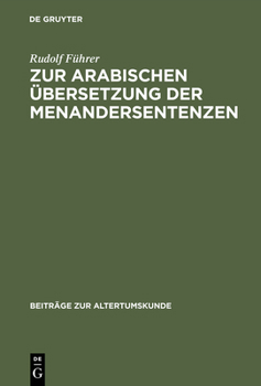 Hardcover Zur Arabischen Übersetzung Der Menandersentenzen [German] Book