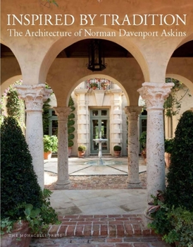 Hardcover Inspired by Tradition: The Architecture of Norman Davenport Askins Book