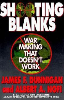 Paperback Shooting Blanks: War Making That Doesn't Work Book