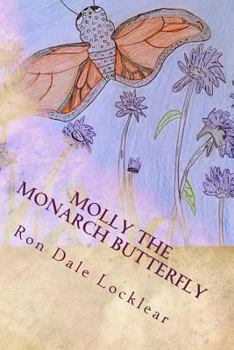 Paperback Molly The Monarch Butterfly: Children's Book