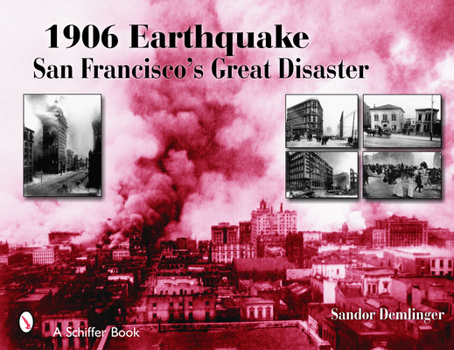 Paperback 1906 Earthquake: San Francisco's Great Disaster Book